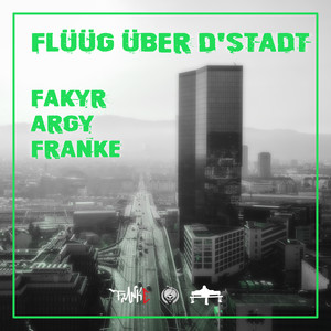 Flüüg über d'Stadt (Explicit)