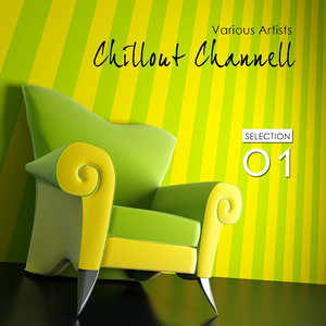 Chillout Channell – Selection 1