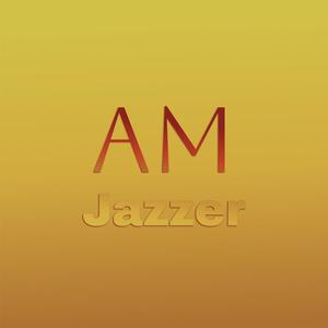 Am Jazzer