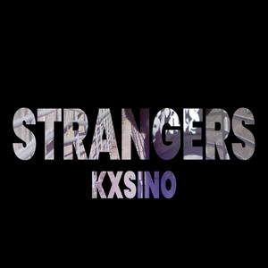 Strangers (Explicit)