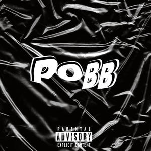 P.O.B.B (Explicit)