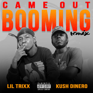 Came Out Booming (Remix) [Explicit]