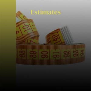 Estimates