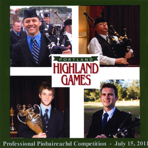 Portland Highland Games (2011 Professional Piobaireachd)