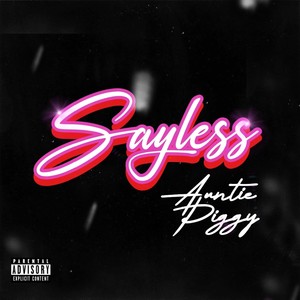 SAYLESS (Explicit)