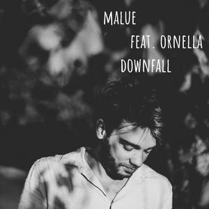 Downfall (feat. ORNELLA)