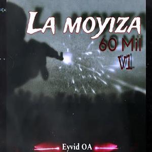 La Moyiza 60 Mil V1 (Explicit)