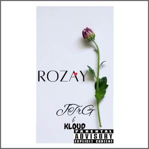 Rozay (Explicit)