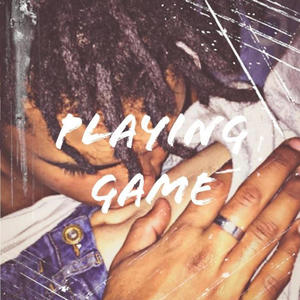 Playing Game (feat. G-Brux) [Explicit]