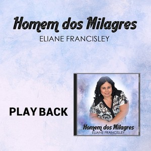 Homem dos Milagres (Playback)