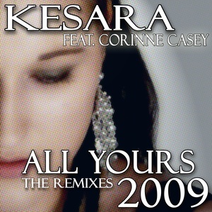 All Yours 2009 (The Remixes)