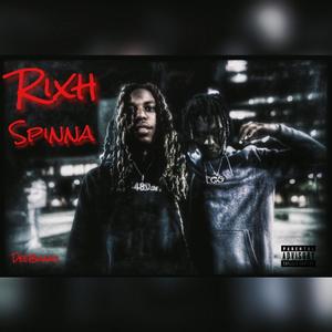 Rixh Spinna (Explicit)