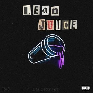 Lean & Juice (Explicit)