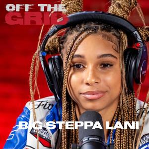 Off The Grid (Freestyle) (feat. Big Steppa Lani)