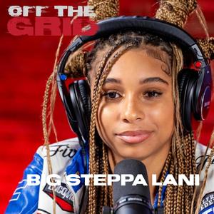 Off The Grid (feat. Big Steppa Lani) (Freestyle)