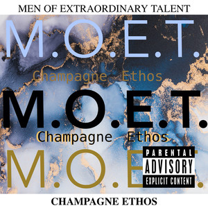 M.O.E.T. Champagne Ethos (Explicit)