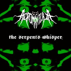 The Serpents Whisper (Explicit)