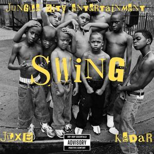 Swing (feat. JLXB) [Explicit]