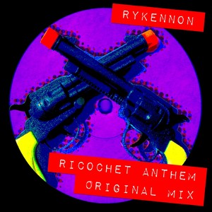 Ricochet Anthem