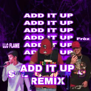 Add It Up (Slowed) (feat. LLC Flame & Frèz)