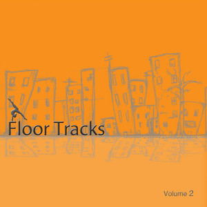 Floor Tracks, Vol. 2