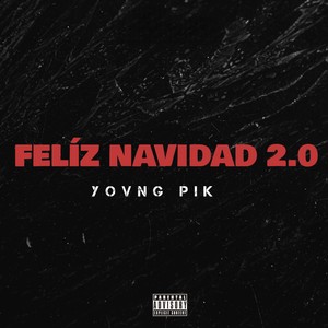 Felíz Navidad 2.0 (Explicit)