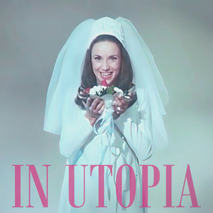 IN UTOPIA (Explicit)