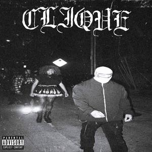 CLIQUE (feat. J. NICKSON, YUNG CURT, T3K, MIOKIO, TRE OLLY & MAYA JANAI) [Explicit]