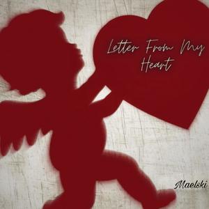 Letter From My Heart (Explicit)