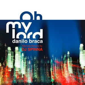 Oh My Lord (DJ Spinna's Alternate Instrumental Cut)