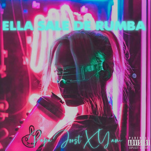 Ella sale de rumba (Explicit)