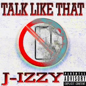 Talk Like That (Explicit)