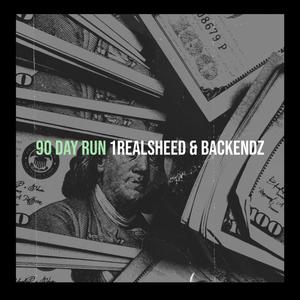 90 Day Run (Explicit)