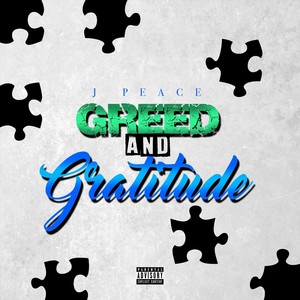 Greed and Gratitude (Explicit)