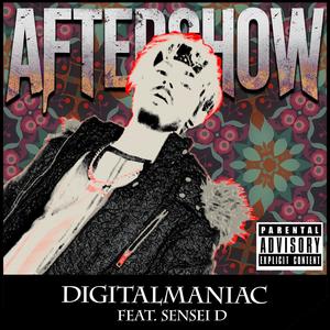 Aftershow (feat. Sensei D) (Explicit)