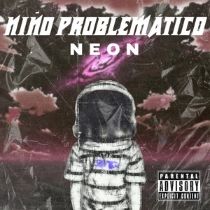 Niño Problematico (Explicit)