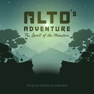 Alto's Adventure: The Spirit of the Mountain (Original Game Soundtrack)