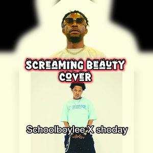 Screaming Beauty (feat. Shoday) (COVER版)