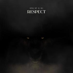 RESPECT (feat. D1) (Explicit)