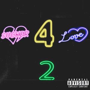 Sucka4Love 2 (Explicit)