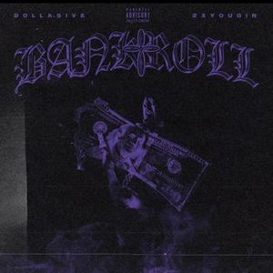 Bankroll (feat. Kebanga) [Explicit]