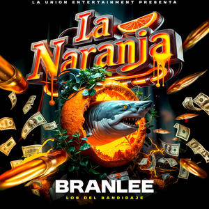 LA NARANJA (Explicit)