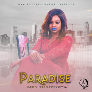 Paradise (feat. The Prodigee)