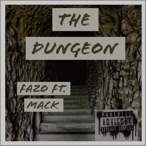 THE DUNGEON (Explicit)