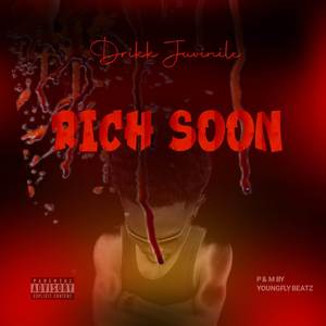 Rich soon (Explicit)