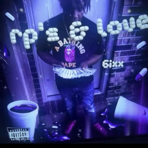 Rp's & love (Explicit)
