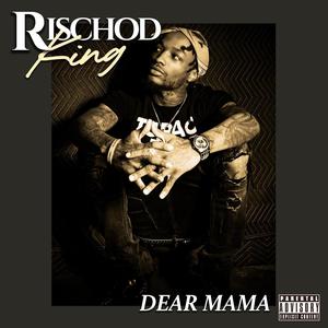 Dear Mama