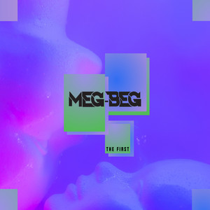 Meg-Beg the First