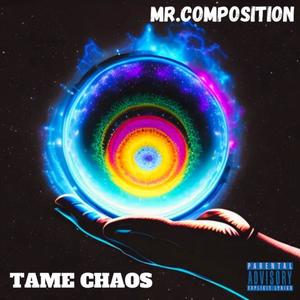 Tame Chaos (Explicit)