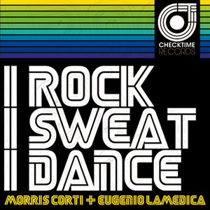 I Rock I Sweat I Dance (Marcel Remix)